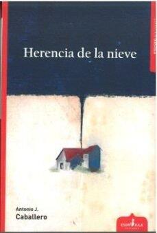 HERENCIA DE LA NIEVE | 9788412683844 | CABALLERO, ANTONIO J.