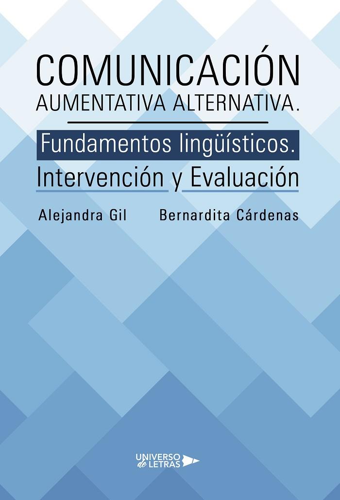 COMUNICACIÓN AUMENTATIVA ALTERNATIVA. FUNDAMENTOS | 9788419774361 | GIL, ALEJANDRA