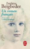 ROMAN FRANCAIS, UN | 9782253134411 | BEIGBEDER, FREDERIC