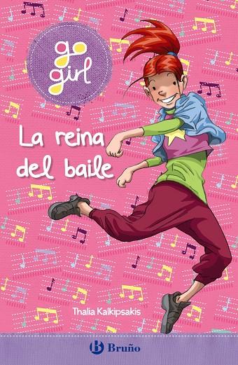 GO GIRL - LA REINA DEL BAILE | 9788469663233 | KALKIPSAKIS, THALIA