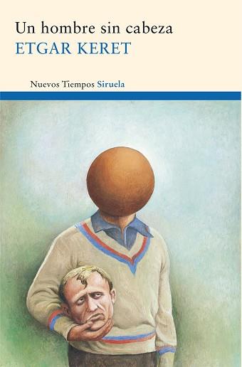 HOMBRE SIN CABEZA, UN | 9788498415339 | KERET, ETGAR