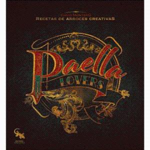 PAELLA LOVERS | 9788416900848 | MONTERO, DAVID