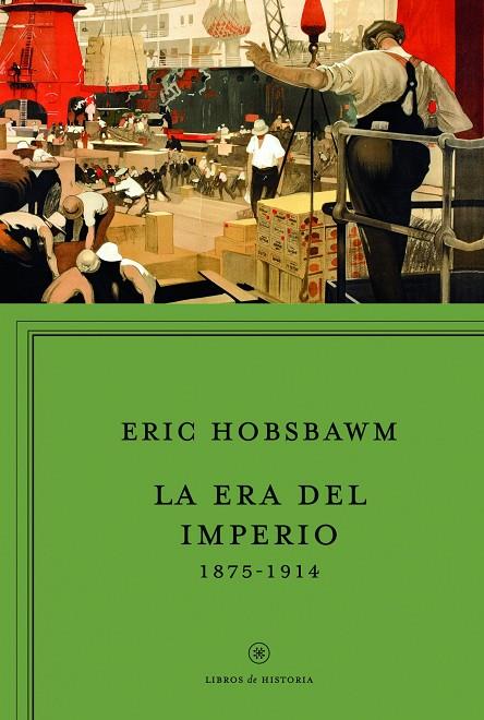 ERA DEL IMPERIO, LA (1875-1914) | 9788498925951 | HOBSBAWM, ERIC J.