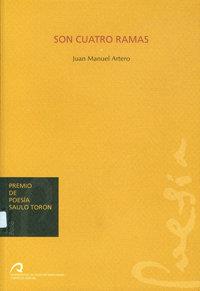 SON CUATRO RAMAS | 9788496718289 | ARTERO FERNÁNDEZ-MONTESINOS, JUAN MANUEL