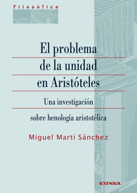 PROBLEMA DE LA UNIDAD EN ARISTÓTELES, EL | 9788431334536 | MARTI SANCHEZ, MIGUEL