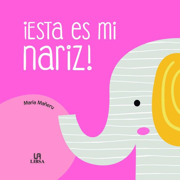 ESTA ES MI NARIZ! | 9788466239523 | EQUIPO EDITORIAL