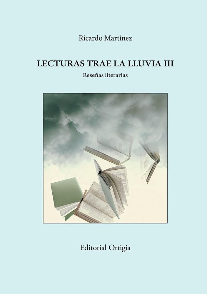 LECTURAS TRAE LA LLUVIA III | 9788412857047 | MARTINEZ-CONDE, RICARDO