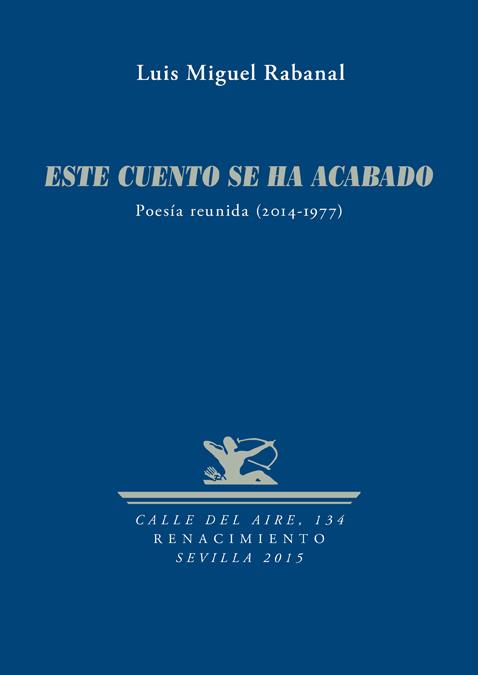 ESTE CUENTO SE HA ACABADO | 9788484725442 | RABANAL, LUIS MIGUEL