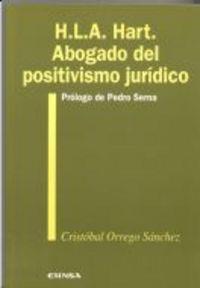 H.L.A. HART, ABOGADO DEL POSITIVISMO JURÍDICO | 9788431315221 | ORREGO SÁNCHEZ, CRISTÓBAL