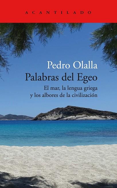 PALABRAS DEL EGEO | 9788418370847 | OLALLA, PEDRO