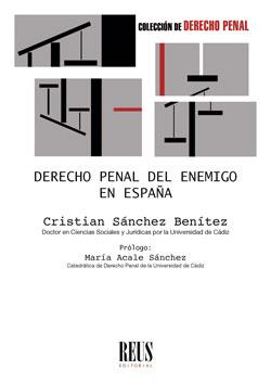DERECHO PENAL DEL ENEMIGO EN ESPAÑA | 9788429022902 | SÁNCHEZ BENÍTEZ, CRISTIAN