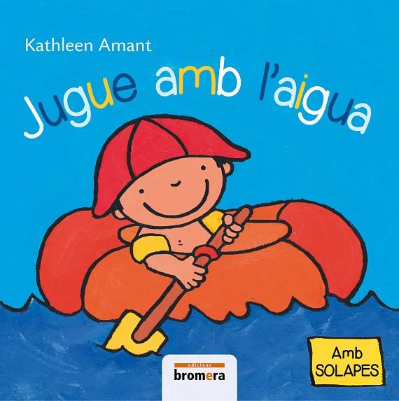 JUGUE AMB L'AIGUA | 9788490261354 | AMANT, KATHLEEN