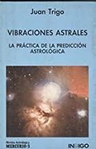 VIBRACIONES ASTRALES | 9788486668600 | TRIGO, JUAN