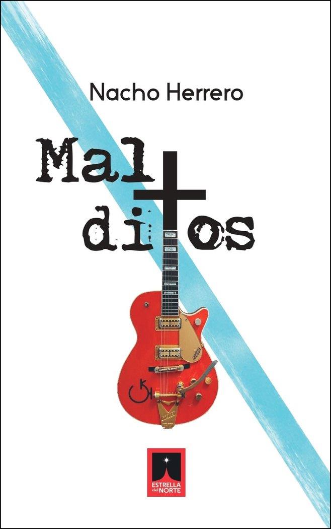 MALDITOS | 9788412923216 | HERRERO HERNANDO, NACHO
