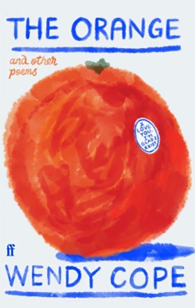 ORANGE AND OTHER POEMS, THE | 9780571389513 | COPE, WENDY
