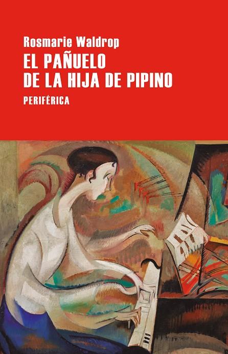 PAÑUELO DE LA HIJA DE PIPINO, EL | 9788410171350 | WALDROP, ROSMARIE
