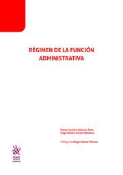 RÉGIMEN DE LA FUNCIÓN ADMINISTRATIVA | 9788413555393 | VALENCIA TELLO, DIANA CAROLINA