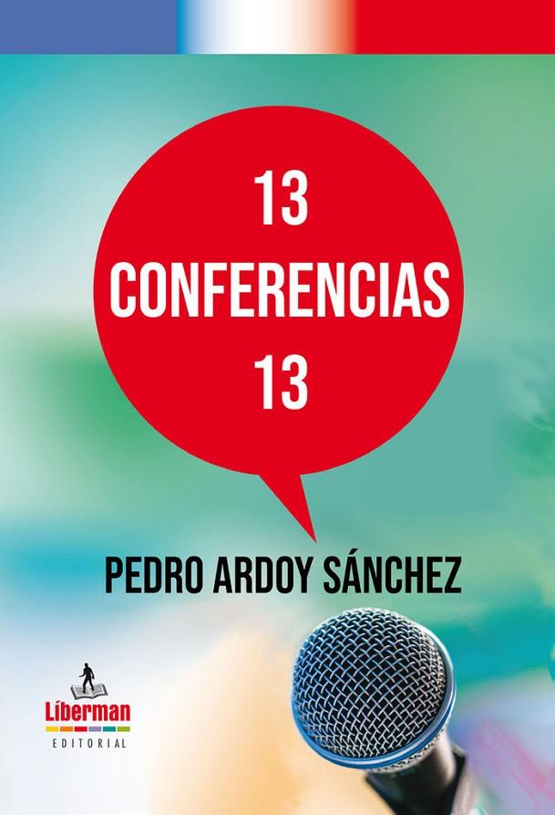 13 CONFERENCIAS, 13 | 9788412277401 | ARDOY SÁNCHEZ, PEDRO