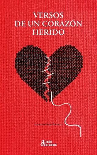 VERSOS DE UN CORAZÓN HERIDO | 9791387733025 | ANDUJAR PACHECO, LAURA