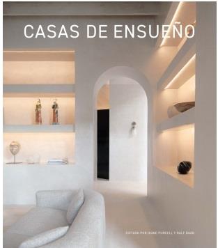 CASAS DE ENSUEÑO. HOGARES CON ESTILO | 9788499366234 | PURCELL, DIANE / DAAB, RALF