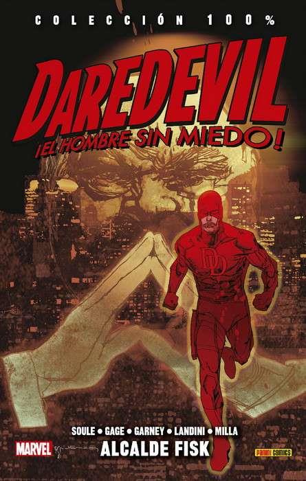 100% MARVEL. DAREDEVIL, EL HOMBRE SIN MIEDO 14 : ALCALDE FISK | 9788491675310 | LANDINI, STEFANO / SOULE, CHARLES