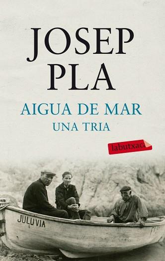 AIGUA DE MAR - UNA TRIA | 9788499303185 | PLA, JOSEP