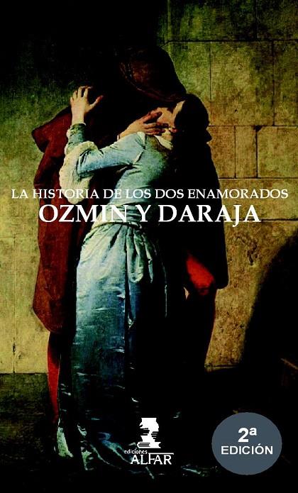 HISTORIA DE LOS DOS ENAMORADOS OZMÍN Y DARAJA | 9788478983445 | ALEMÁN Y DE ENERO, MATEO