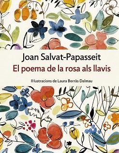 POEMA DE LA ROSA ALS LLAVIS, EL | 9788417214234 | SALVAT-PAPASSEIT, JOAN