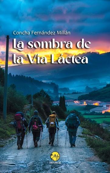SOMBRA DE LA VÍA LACTEA, LA | 9788412984842 | FERNÁNDEZ MILIÁN, CONCHA