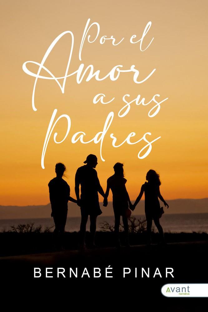 POR EL AMOR A SUS PADRES, QUE NO TUVIERON LIBERTAD | 9791387805531 | PINAR, BERNABÉ