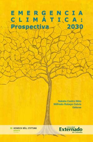 EMERGENCIA CLIMÁTICA | 9789587905397 | ROBAYO GALVIS, WILFREDO