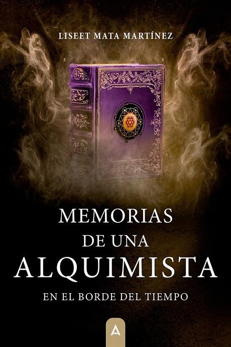 MEMORIAS DE UNA ALQUIMISTA II | 9791388282447 | MATA MARTINEZ, LISEET
