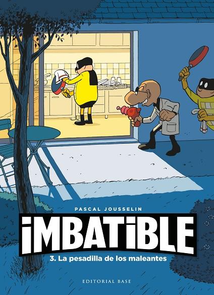 IMBATIBLE 03 : LA PESADILLA DE LOS MALEANTES | 9788418715273 | JOUSSELIN, PASCAL
