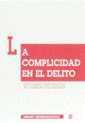 COMPLICIDAD EN EL DELITO, LA | 9788480024983 | LÓPEZ PEREGRÍN, MARÍA CARMEN