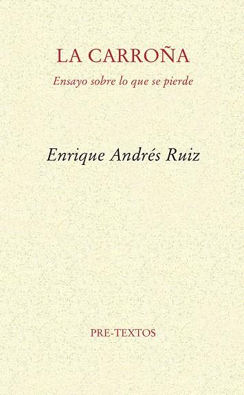 CARROÑA, LA | 9788494578847 | ANDRÉS RUIZ, ENRIQUE