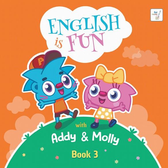 ENGLISH IS FUN! WITH ADDY & MOLLY BOOK 03 | 9788198025654