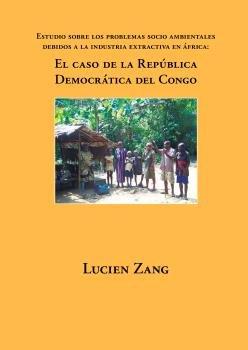 CASO DE LA REPÚBLICA DEMOCRÁTICA DEL CONGO, EL | 9788494916687 | ZANG, LUCIEN