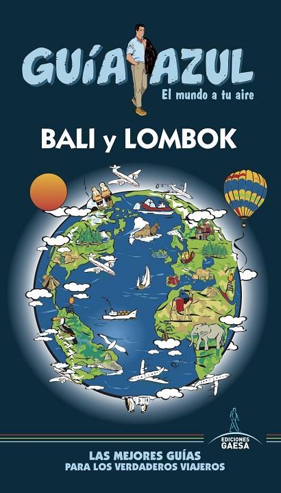 BALI Y LOMBOK : GUÍA AZUL [2017] | 9788416766925 | MAZARRASA, LUIS