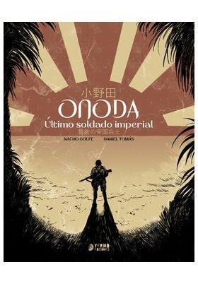 ONODA : ÚLTIMO SOLDADO IMPERIAL | 9788410446847 | GOLFE, NACHO