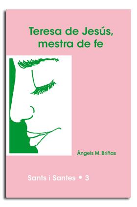 TERESA DE JESÚS, MESTRA DE FE | 9788474673890 | BRIÑAS GONZALO, ANGEL Mª