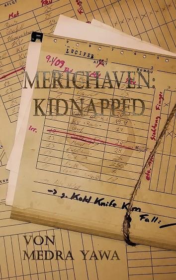 MERICHAVEN: KIDNAPPED | 9783749486397 | YAWA, MEDRA