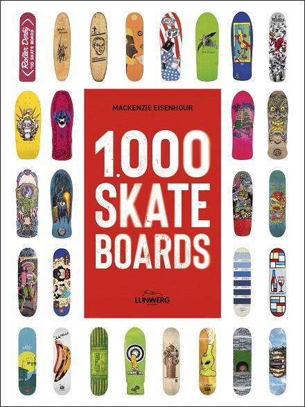 1.000 SKATEBOARDS | 9791387761417 | EISENHOUR, MACKENZIE