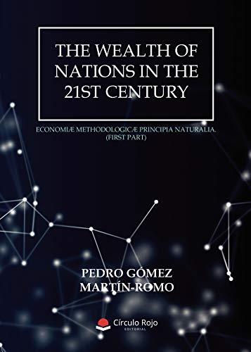 WEALTH OF NATIONS IN THE 21ST CENTURY, THE | 9788413385976 | GÓMEZ MARTÍN-ROMO, PEDRO