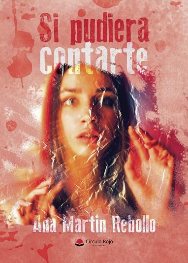 SI PUDIERA CONTARTE | 9788410824485 | MARTÍN REBOLLO, ANA
