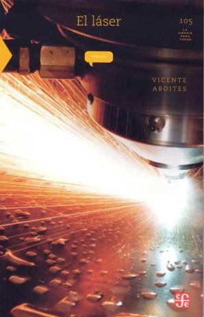 LÁSER, EL | 9789681635787 | ABOITES, VICENTE