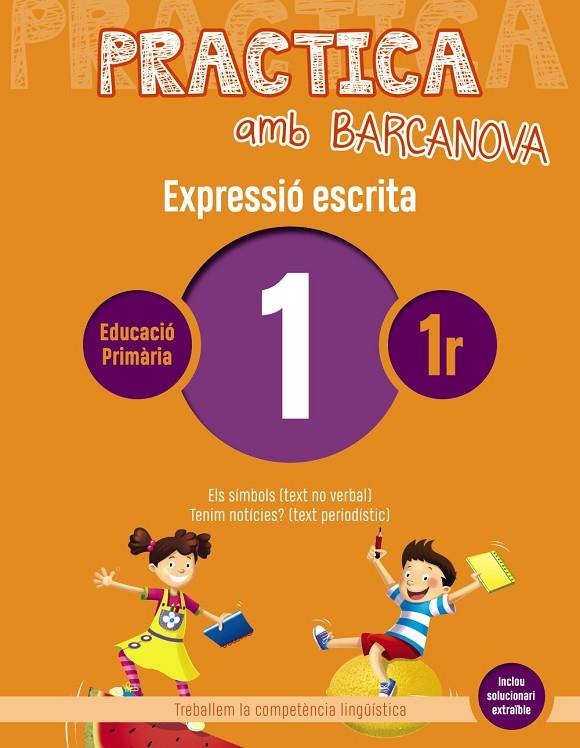 PRACTICA AMB BARCANOVA. EXPRESSIÓ ESCRITA 01 | 9788448948207 | CAMPS, MONTSERRAT / ALMAGRO, MARIBEL / GONZÁLEZ, ESTER / PASCUAL, CARME