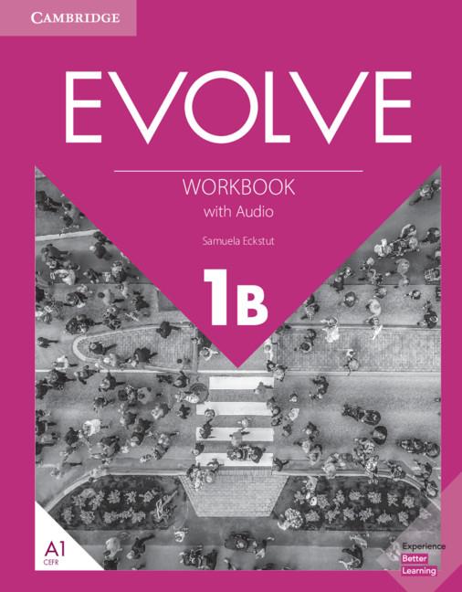 EVOLVE LEVEL 1B WORKBOOK WITH AUDIO | 9781108411912 | ECKSTUT, SAMUELA