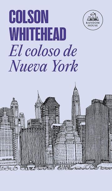 COLOSO DE NUEVA YORK, EL | 9788439732983 | WHITEHEAD, COLSON