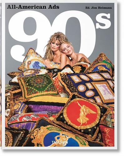 ALL-AMERICAN ADS OF THE 90'S | 9783836565677 | HEIMANN, JIM