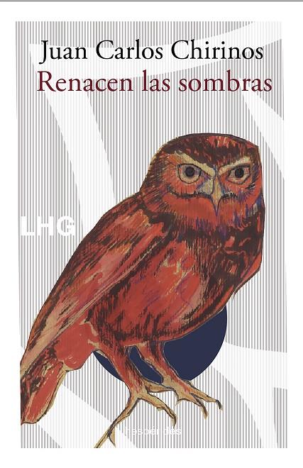 RENACEN LAS SOMBRAS | 9788417118990 | CHIRINOS, JUAN CARLOS